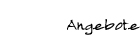 Angebote
