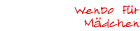 Wendo f�r M�dchen